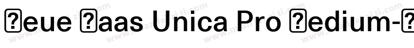 Neue Haas Unica Pro Medium字体转换